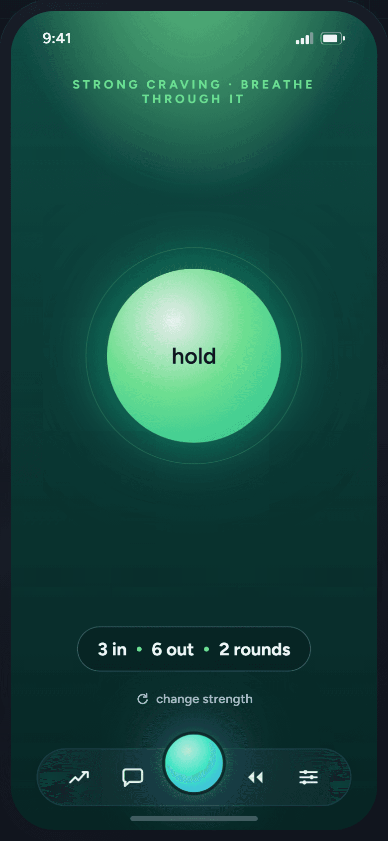 Strong craving hold screen